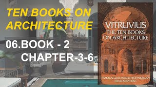 06  Ten Books on Architecture  BOOK  2  Chapter  36 [upl. by Longtin]