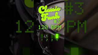 120 BPM Drum Loop  Classic Funk Drum Loop 3 🥁 44  Drum Beat for Musicians Teachers Producers [upl. by Vivianne]