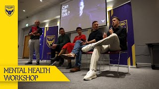 Oxford United Host Their FirstEver Mental Health Workshop  Can We Talk [upl. by Bradford330]