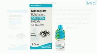 latanoprost English  Medical terminology for medical students [upl. by Milano]