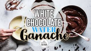 Water Ganache White Chocolate [upl. by Innavoig]