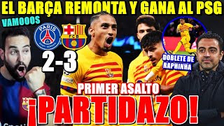 Un GRAN BARÇA REMONTA y GANA 23 al PSG ¡DOBLETE de RAPHINHA PARTIDAZO y SE DECIDIRÁ en BARCELONA [upl. by Slohcin]