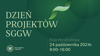 Dzień Projektów w SGGW 2024 [upl. by Notnirt211]