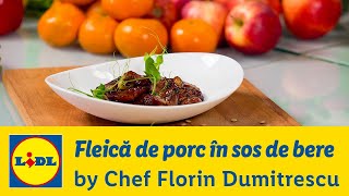 Fleica de porc in sos de bere • Gateste cu Chef Florin Dumitrescu [upl. by Melar936]