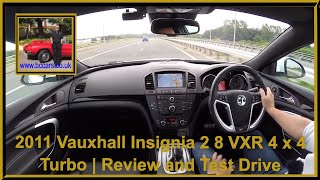 2011 Vauxhall Insignia 2 8 VXR 4 x 4 Turbo  Review and Test Drive [upl. by Gothar780]