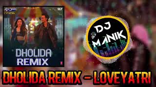 Dholida Remix Dj Manik 2018 Loveyatri  Srmuzik [upl. by Adrial]