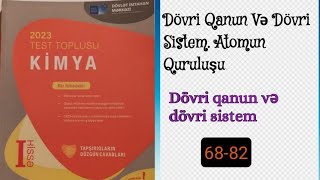 Kimya test toplusu 2023 Dövri qanun və dövri sistem 6882 [upl. by Caddric]