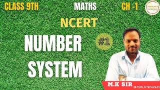 Number System Class 9 in One Shot 🔥  Class 9 Maths Chapter 1 Complete Lecture  MK SIR [upl. by Ordnajela]