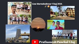 Goa Murudeshwar temple trip 2024🔱🔱🌸🌸🥳🥳goa travel beach prathameshpanchalvlog [upl. by Granniah]