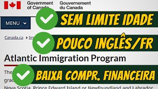 O Jeito mais RÁPIDO de IMIGRAR para o CANADÁ em 2024  AIP  Programa do ATLÂNTICO [upl. by Blase873]