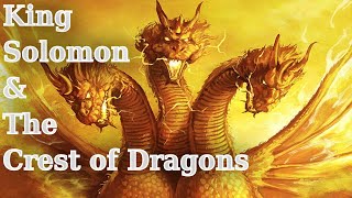 Solomon amp The Crest of Dragons Testament of Solomon Part 10 Demonology [upl. by Mariejeanne]