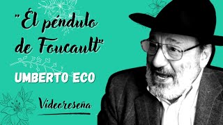 El péndulo de Foucault Umberto Eco  Reseña [upl. by Sebastiano]