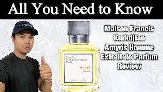 MAISON FRANCIS KURKDJIAN AMYRIS HOMME EXTRAIT DE PARFUM REVIEW  ALL YOU NEED TO KNOW [upl. by Rosena]