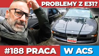 188 ACS Dzień jak co dzień  BMW 840i E31  BMW 420i F36  M3 E92  WTRYSKI w Active Tourer  B38 [upl. by Anawed]