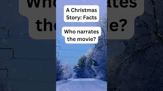 A Christmas Story Facts Who narrates the movie Christmas Movie ChristmasStory [upl. by Yankee]