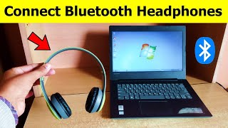 How to Connect Bluetooth Headphones to Laptop Windows 7 [upl. by Sherie892]