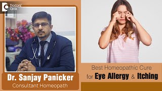 EYE ALLERGY amp ITCHING Can it be cured with Homeopathy  Dr Sanjay Panicker  Doctors Circle [upl. by Uzzi225]