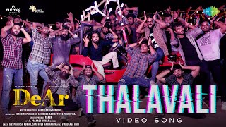 Thalavali  Video Song  DeAr  GV Prakash Kumar  Aishwarya Rajesh  Anand Ravichandran [upl. by Franzen64]