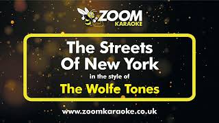 The Wolfe Tones  The Streets Of New York  Karaoke Version from Zoom [upl. by Nnoryt37]