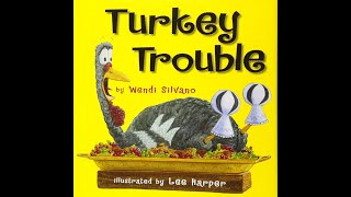 Turkey Trouble Read Aloud [upl. by Nunnery497]