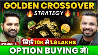 Option Buying  Golden Cross Over Strategy  Nifty Trading in Stock Market [upl. by Leakim]