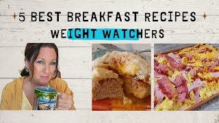 5 Weight Watchers breakfasts under 6 points [upl. by Iffar]