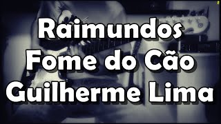 Raimundos  Fome do Cão  Guitar Cover [upl. by Trenna]