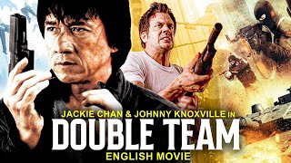 Jackie Chan amp Johnny Knoxville In DOUBLE TEAM  Hollywood Movie  Hit Action Thriller English Movie [upl. by Nednerb723]