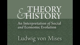 Theory and History Chapter 5 Determinism and Its Critics by Ludwig von Mises [upl. by Euqinwahs]