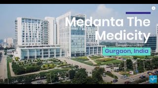 Medanta Hospital Medanta Hospital Gurgaon Medanta Medicity Overview Video [upl. by Schiff]