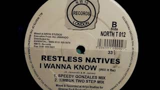 Restless Natives  I Wanna Know Timbuk Two Step Mix [upl. by Gilligan609]