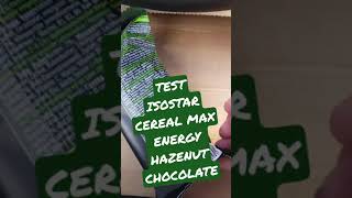 TEST ISOSTAR CEREAL MAX ENERGY HAZENUT CHOCOLATE  Bon ou Mauvais  isostar [upl. by Oriole]