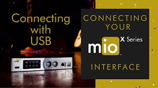 Making MIDI Connections Over USB with mio X Series [upl. by Neddie]