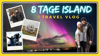 8 TAGE ISLAND 🇮🇸😍 POLARLICHTER WALTOUR und viel LANDSCHAFT 🐳🌋 [upl. by Isidor]