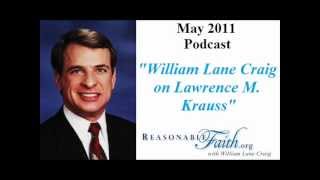 William Lane Craig Responds to Atheist Lawrence Krauss [upl. by Olive241]