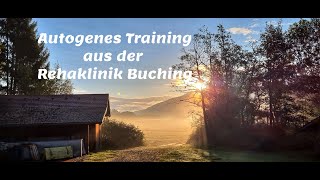 AutogenesTraining Rehaklinik Buching [upl. by Nevlin]