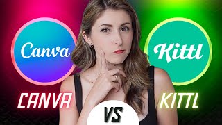 Canva VS Kittl Which should you use [upl. by Gussman879]