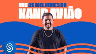 Mix  As Melhores do Xand Avião [upl. by Spiros]