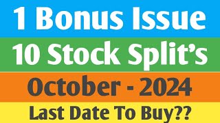 1 Bonus Issue amp 10 Stock Splits  October  2024  Best October Bonus amp Stock Split Analysis Hindi [upl. by Dnalyaw839]