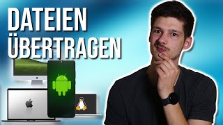 Dateien übertragen zwischen Smartphone und PC Die besten Lösungen [upl. by Moorish856]