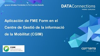 Aplicación de FME Form en el Centre de Gestió de la informació de la Mobilitat CGIM [upl. by Eintrok]