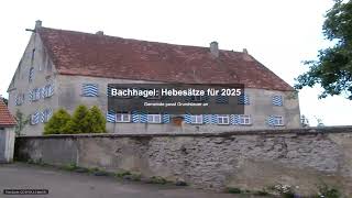 Bachhagel Hebesätze für 2025  Gewerbesteuer News [upl. by Eille]