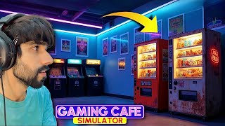 UPGRADING MY GAMING CAFE WITH VENDING MACHINES  GAMING CAFE SIMULATOR  PART 2 [upl. by Wendell]