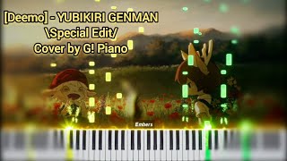 Deemo  YUBIKIRI GENMAN \Special Edit Piano CoverTutorial by G Piano [upl. by Eldnik982]