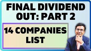 Part 2 14 DIVIDEND COMPANIES LIST  Final Dividend 2024  Dividend list 2024 [upl. by Carmel]