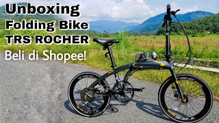 Unboxing Folding Bike TRS Rocher Beli di Shopee [upl. by Bray]