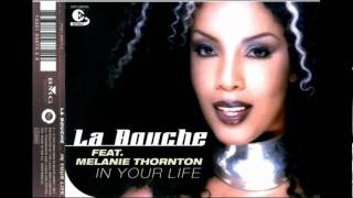 La Bouche feat Melanie Thornton  In Your Life Extended Version [upl. by Sutniuq]