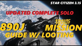 Star Citizen 315 Solo 890j Mission  Complete Guide [upl. by Aloel]