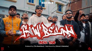 HIGH BOLD  FAW BELNA ফাও বেলনাSHEAK THUG  official music video [upl. by Niatsirt160]