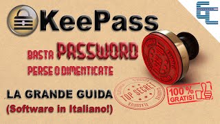 Come risolvere il problema delle Password con KeePass [upl. by Cutty]